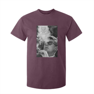 John F Kennedy Cigar Smoking Sunglasses T Shirt For Kid Those Who Dare To Fail Miserably Can Achive Greatly TS14 Maroon Print Your Wear