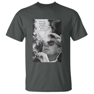 John F Kennedy Cigar Smoking Sunglasses T Shirt Those Who Dare To Fail Miserably Can Achive Greatly TS14 Dark Heather Print Your Wear