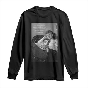 John F Kennedy Quote Long Sleeve Shirt American President History TS14 Black Print Your Wear