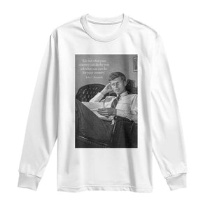 John F Kennedy Quote Long Sleeve Shirt American President History TS14 White Print Your Wear