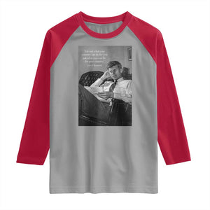 John F Kennedy Quote Raglan Shirt American President History TS14 Sport Gray Red Print Your Wear