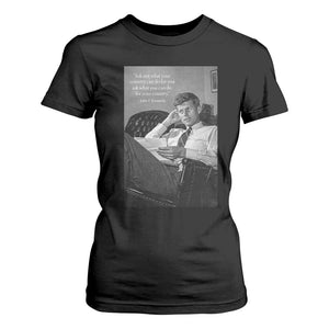 John F Kennedy Quote T Shirt For Women American President History TS14 Black Print Your Wear