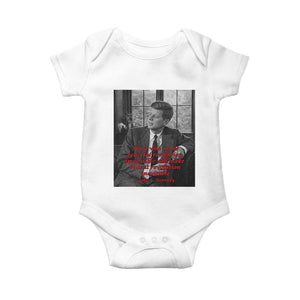 John F Kennedy Quote Baby Onesie American President History US Presidential Leader TS14 White Print Your Wear