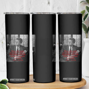 John F Kennedy Quote Skinny Tumbler American President History US Presidential Leader TS14 Print Your Wear