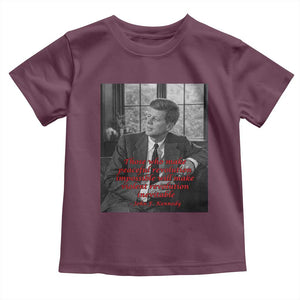 John F Kennedy Quote Toddler T Shirt American President History US Presidential Leader TS14 Maroon Print Your Wear