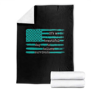 Sexual Assault Awareness Throw Blanket It's a Beautiful Day To Believe Survivors TS14 Black Print Your Wear