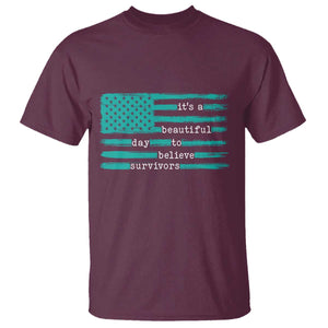 Sexual Assault Awareness T Shirt It's a Beautiful Day To Believe Survivors TS14 Maroon Print Your Wear