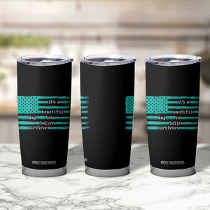 Sexual Assault Awareness Tumbler Cup It's a Beautiful Day To Believe Survivors TS14 Print Your Wear