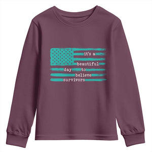 Sexual Assault Awareness Youth Sweatshirt It's a Beautiful Day To Believe Survivors TS14 Maroon Print Your Wear