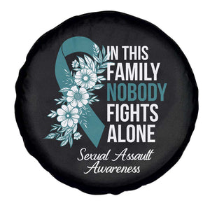 Sexual Assault Awareness Spare Tire Cover In This Family Nobody Fights Alone TS14 Print Your Wear