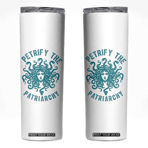 Sexual Assault Awareness Skinny Tumbler Petrify The Patriarchy Medusa Feminism TS14 White Print Your Wear