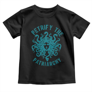 Sexual Assault Awareness Toddler T Shirt Petrify The Patriarchy Medusa Feminism TS14 Black Print Your Wear