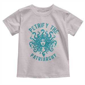 Sexual Assault Awareness Toddler T Shirt Petrify The Patriarchy Medusa Feminism TS14 Ice Gray Print Your Wear