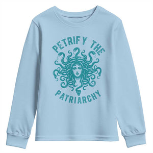 Sexual Assault Awareness Youth Sweatshirt Petrify The Patriarchy Medusa Feminism TS14 Light Blue Print Your Wear