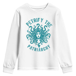 Sexual Assault Awareness Youth Sweatshirt Petrify The Patriarchy Medusa Feminism TS14 White Print Your Wear
