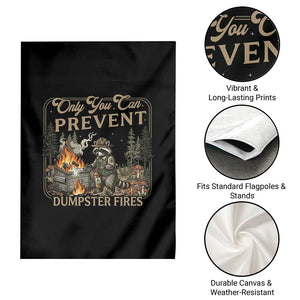 Only You Can Prevent Dumpster Fires Garden Flag Funny Raccoon Mental Health Meme TS14 Print Your Wear