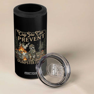 Only You Can Prevent Dumpster Fires 4 in 1 Can Cooler Tumbler Funny Raccoon Mental Health Meme TS14 Print Your Wear