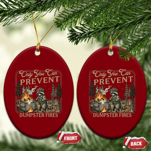 Only You Can Prevent Dumpster Fires Ceramic Ornament Funny Raccoon Mental Health Meme TS14 Print Your Wear