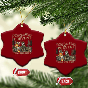 Only You Can Prevent Dumpster Fires Ceramic Ornament Funny Raccoon Mental Health Meme TS14 Print Your Wear