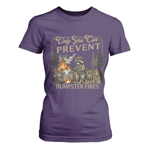 Only You Can Prevent Dumpster Fires T Shirt For Women Funny Raccoon Mental Health Meme TS14 Purple Print Your Wear
