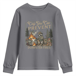 Only You Can Prevent Dumpster Fires Youth Sweatshirt Funny Raccoon Mental Health Meme TS14 Charcoal Print Your Wear