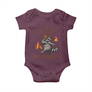 Only You Can Prevent Dumpster Fires Baby Onesie Funny Raccoon Sarcastic Humor TS14 Maroon Print Your Wear