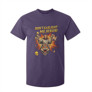 Don't Gaslight Me Jesus T Shirt For Kid Funny Princess Cat Sci-Fi Book Lover TS14 Purple Print Your Wear