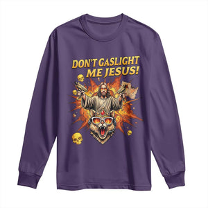 Don't Gaslight Me Jesus Long Sleeve Shirt Funny Princess Cat Sci-Fi Book Lover TS14 Purple Print Your Wear