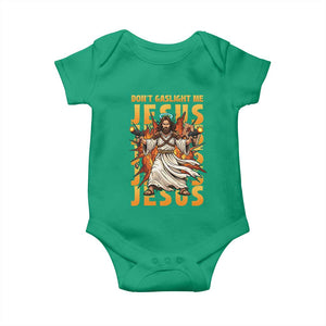 Don't Gaslight Me Jesus Baby Onesie Funny Princess Cat Christian Meme TS14 Irish Green Print Your Wear