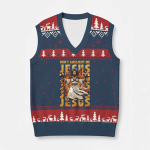 Don't Gaslight Me Jesus V-Neck Knit Sweater Vest Funny Princess Cat Christian Meme TS14 Navy Red Print Your Wear