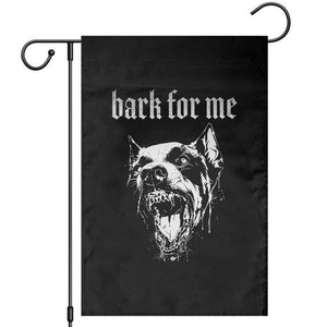 Bark For Me Garden Flag Gothic Dog Graphic TS14 Black Print Your Wear