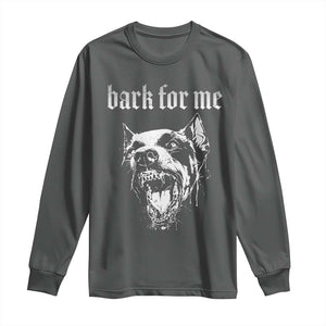 Bark For Me Long Sleeve Shirt Gothic Dog Graphic TS14 Dark Heather Print Your Wear