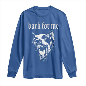 Bark For Me Long Sleeve Shirt Gothic Dog Graphic TS14 Royal Blue Print Your Wear