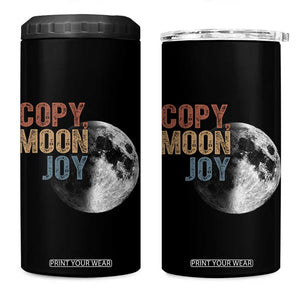 Copy Moon Joy 4 in 1 Can Cooler Tumbler Funny Lunar Quote Graphic TS14 One Size: 16 oz Black Print Your Wear