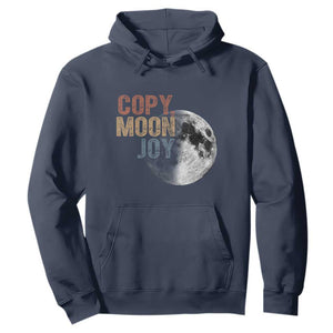 Copy Moon Joy Hoodie Funny Lunar Quote Graphic TS14 Navy Print Your Wear