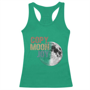 Copy Moon Joy Racerback Tank Top Funny Lunar Quote Graphic TS14 Irish Green Print Your Wear