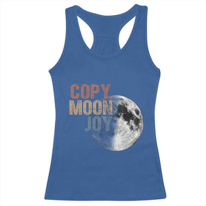 Copy Moon Joy Racerback Tank Top Funny Lunar Quote Graphic TS14 Royal Blue Print Your Wear