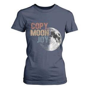 Copy Moon Joy T Shirt For Women Funny Lunar Quote Graphic TS14 Navy Print Your Wear