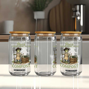 That's It You're Going in the Compost Glass Can Funny Frog Gardener Meme TS14 Print Your Wear