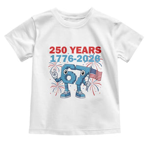 250th America Anniversary Toddler T Shirt Funny Italian Brainrot Meme 4th of July TS14 White Print Your Wear