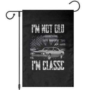 I'm Not Old I'm Classic Garden Flag Retro American Muscle Car Classic USA