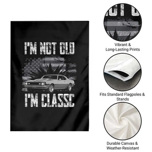 I'm Not Old I'm Classic Garden Flag Retro American Muscle Car Classic USA