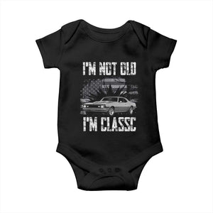 I'm Not Old I'm Classic Baby Onesie Retro American Muscle Car Classic USA