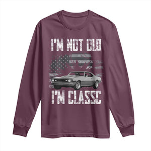 I'm Not Old I'm Classic Long Sleeve Shirt Retro American Muscle Car Classic USA
