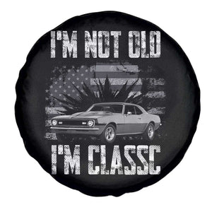 I'm Not Old I'm Classic Spare Tire Cover Retro American Muscle Car Classic USA