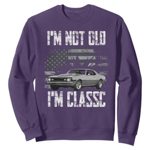 I'm Not Old I'm Classic Sweatshirt Retro American Muscle Car Classic USA