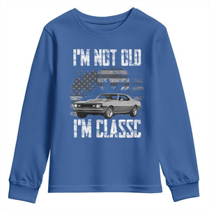 I'm Not Old I'm Classic Youth Sweatshirt Retro American Muscle Car Classic USA