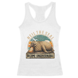 Neil The Seal Become Ungovernable Racerback Tank Top Funny Elephant Seal Meme TS14 White Print Your Wear