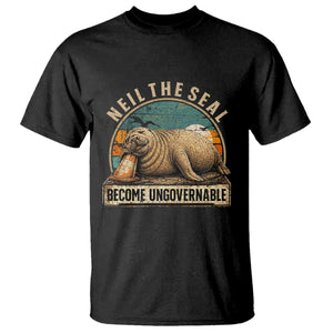 Neil The Seal Become Ungovernable T Shirt Funny Elephant Seal Meme TS14 Black Print Your Wear