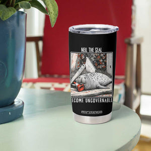 Neil The Seal Become Ungovernable Tumbler Cup Vintage Elephant Seal Animal Meme TS14 Print Your Wear